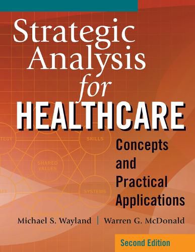 Cover image for Strategic Analysis for Healthcare: Concepts and Practical Applications
