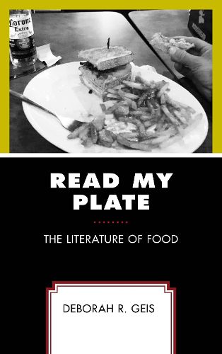 Cover image for Read My Plate: The Literature of Food