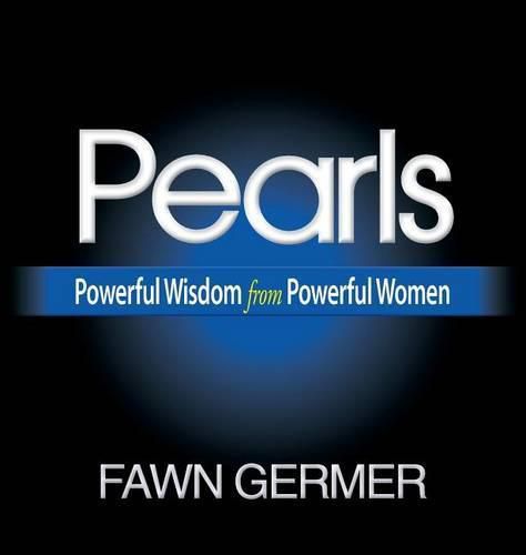 Cover image for Pearls: Powerful Wisdom from Powerful Women