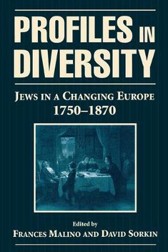 Cover image for Profiles in Diversity: Jews in a Changing Europe, 1750-1870