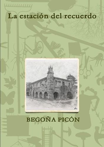 Cover image for La estacion del recuerdo