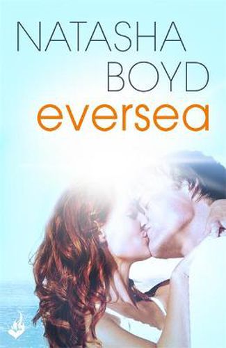 Cover image for Eversea: A beautiful coming of age story, full of romance and passion