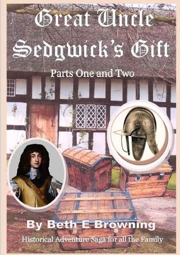 Great Uncle Sedgwick's Gift Parts 1 & 2