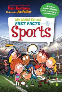 Cover image for My Weird School Fast Facts: Sports