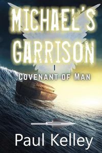Cover image for Michael's Garrison: Covenant of Man