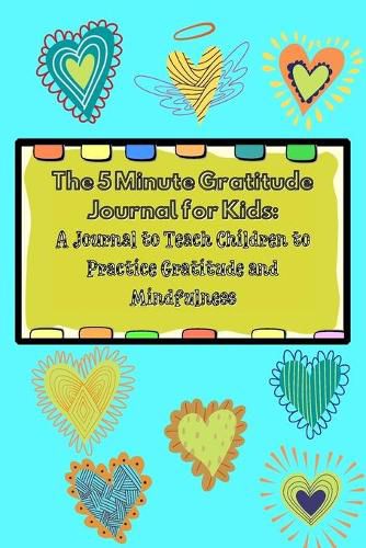 Cover image for The 5 Minute Gratitude Journal for Kids