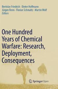 Cover image for One Hundred Years of Chemical Warfare: Research, Deployment, Consequences