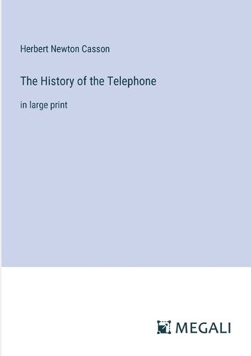 Cover image for The History of the Telephone