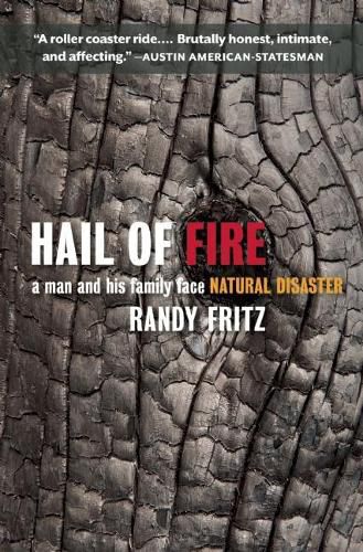 Cover image for Hail of Fire: A Man and His Family Face Natural Disaster