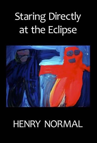 Cover image for Staring Directly at the Eclipse