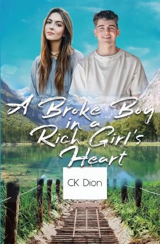 Cover image for A Broke Boy in a Rich Girl's Heart