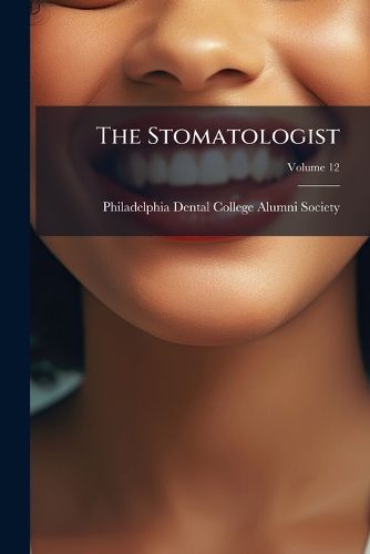 Cover image for The Stomatologist; Volume 12