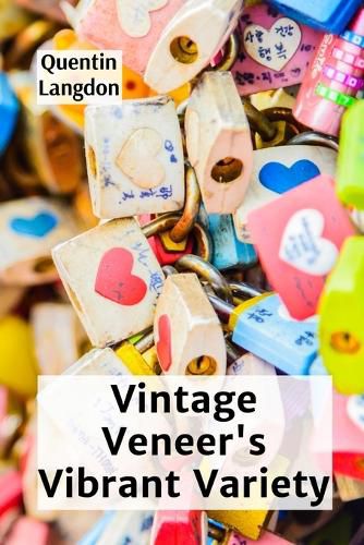 Cover image for Vintage Veneer's Vibrant Variety