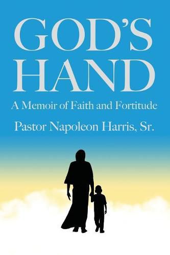 Cover image for God's Hand: A Memoir of Faith and Fortitude