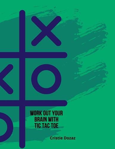 Cover image for Work out your brain with tic tac toe