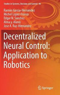 Cover image for Decentralized Neural Control: Application to Robotics