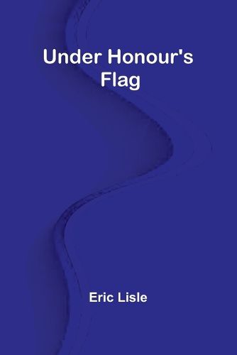 Cover image for Under Honour's Flag