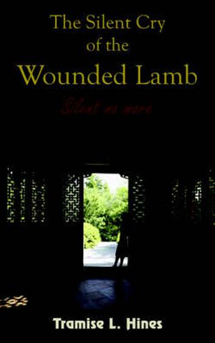 Cover image for The Silent Cry of the Wounded Lamb