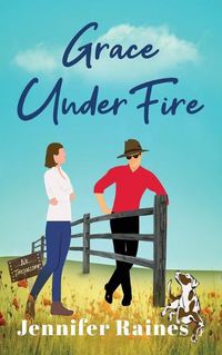 Cover image for Grace Under Fire