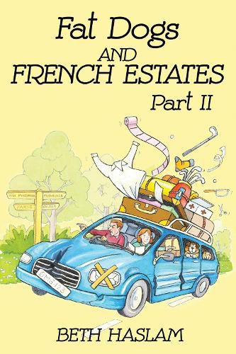 Cover image for Fat Dogs and French Estates: Part