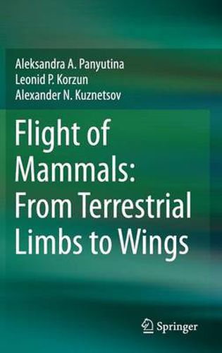 Flight of Mammals: From Terrestrial Limbs to Wings