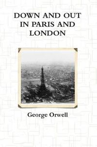 Cover image for Down and Out in Paris and London