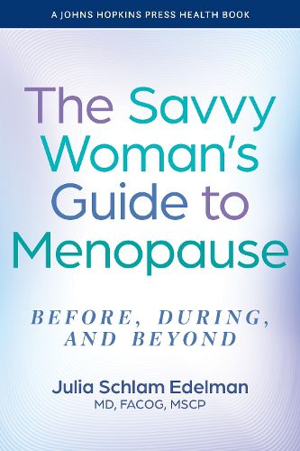 Cover image for The Savvy Woman's Guide to Menopause