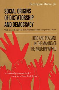 Cover image for Social Origins of Dictatorship and Democracy: Lord and Peasant in the Making of the Modern World