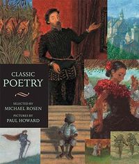 Cover image for Classic Poetry: Candlewick Illustrated Classic