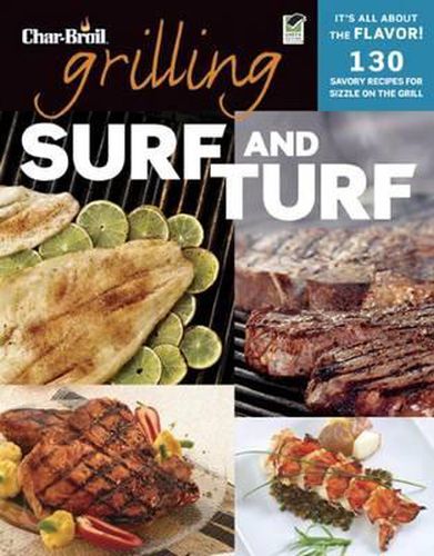 Char Broil: Grilling Surf & Turf