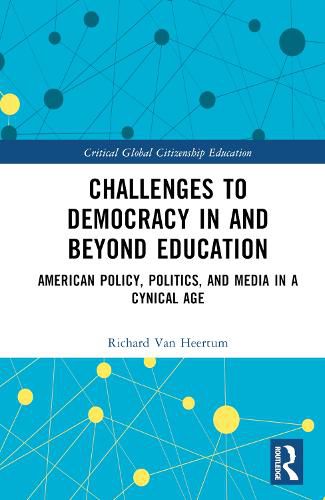 Cover image for Challenges to Democracy In and Beyond Education