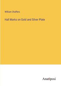 Cover image for Hall Marks on Gold and Silver Plate