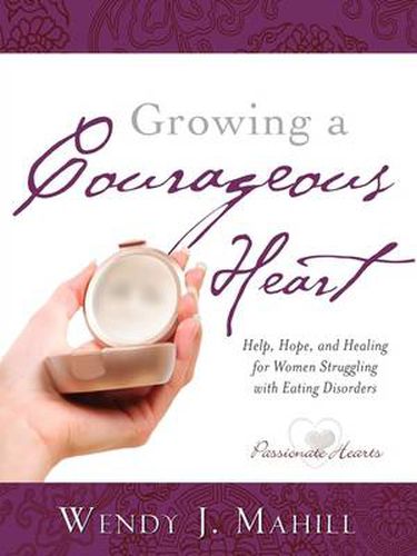 Cover image for Growing a Courageous Heart