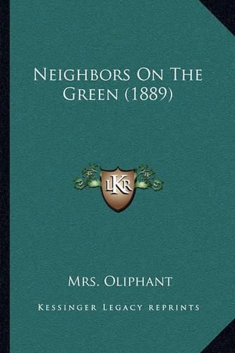 Neighbors on the Green (1889)