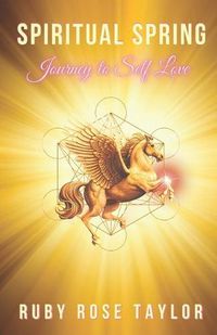 Cover image for Spiritual Spring: Journey to Self-Love