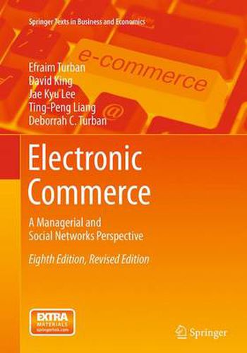 Electronic Commerce: A Managerial and Social Networks Perspective