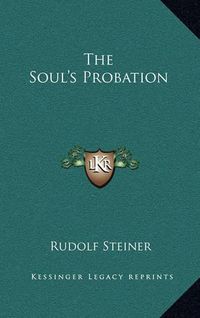 Cover image for The Soul's Probation