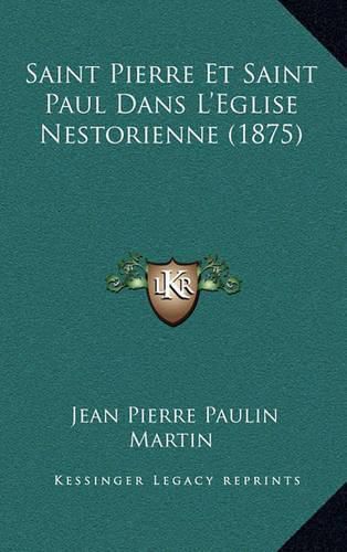 Saint Pierre Et Saint Paul Dans L'Eglise Nestorienne (1875)