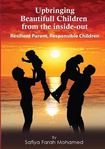 Cover image for Upbringing beautiful Children from the Inside-Out