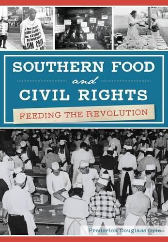 Cover image for Southern Food and Civil Rights: Feeding the Revolution