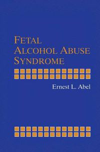 Cover image for Fetal Alcohol Abuse Syndrome