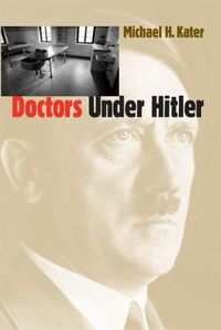 Cover image for Doctors Under Hitler