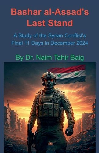 Cover image for Bashar al-Assad's Last Stand