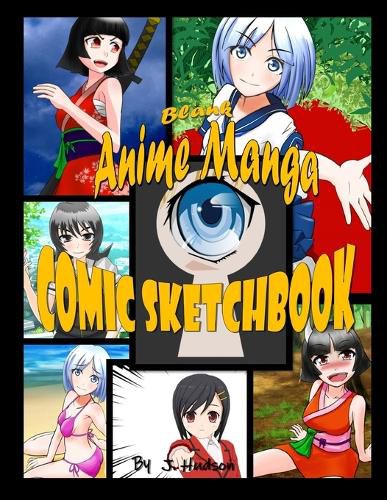 Cover image for Blank Anime Manga Comic Sketchbook