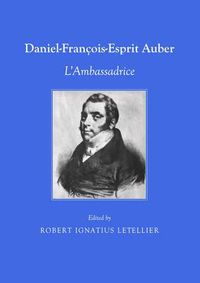 Cover image for Daniel Francois-Esprit Auber: L'Ambassadrice