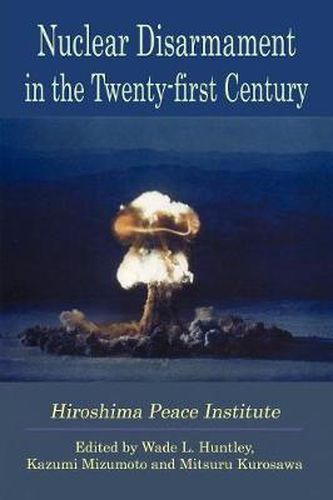 Cover image for Nuclear Disarmament in the Twenty-first Century