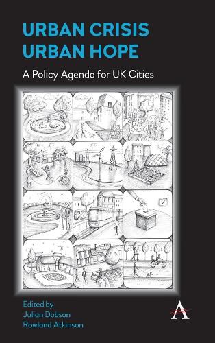 Cover image for Urban Crisis, Urban Hope: A Policy Agenda for UK Cities