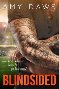 Cover image for Blindsided: A Best Friends to Lovers Standalone