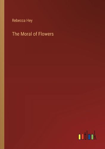 Cover image for The Moral of Flowers