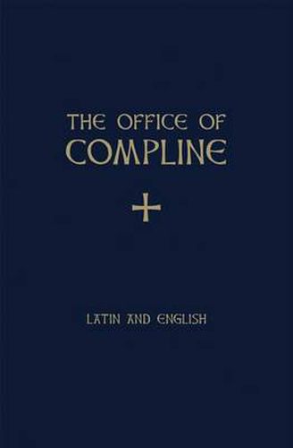 The Office of Compline: Latin and English